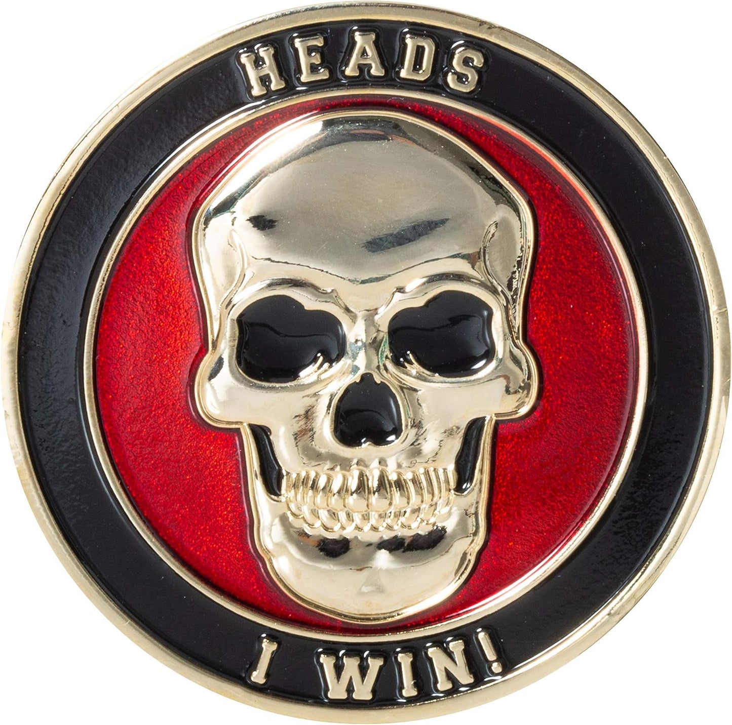 Heads or Tails I Win You Lose Skull Challenge Coin