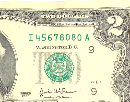 2003 $2 Federal Reserve Note – Fancy Serial 45678080 – Limited Find!